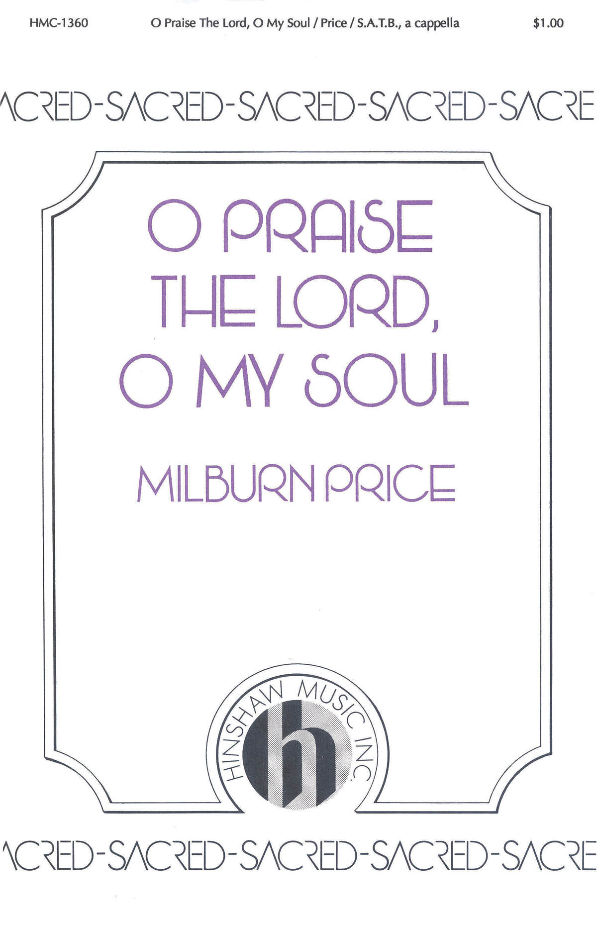 O Praise The Lord, O My Soul