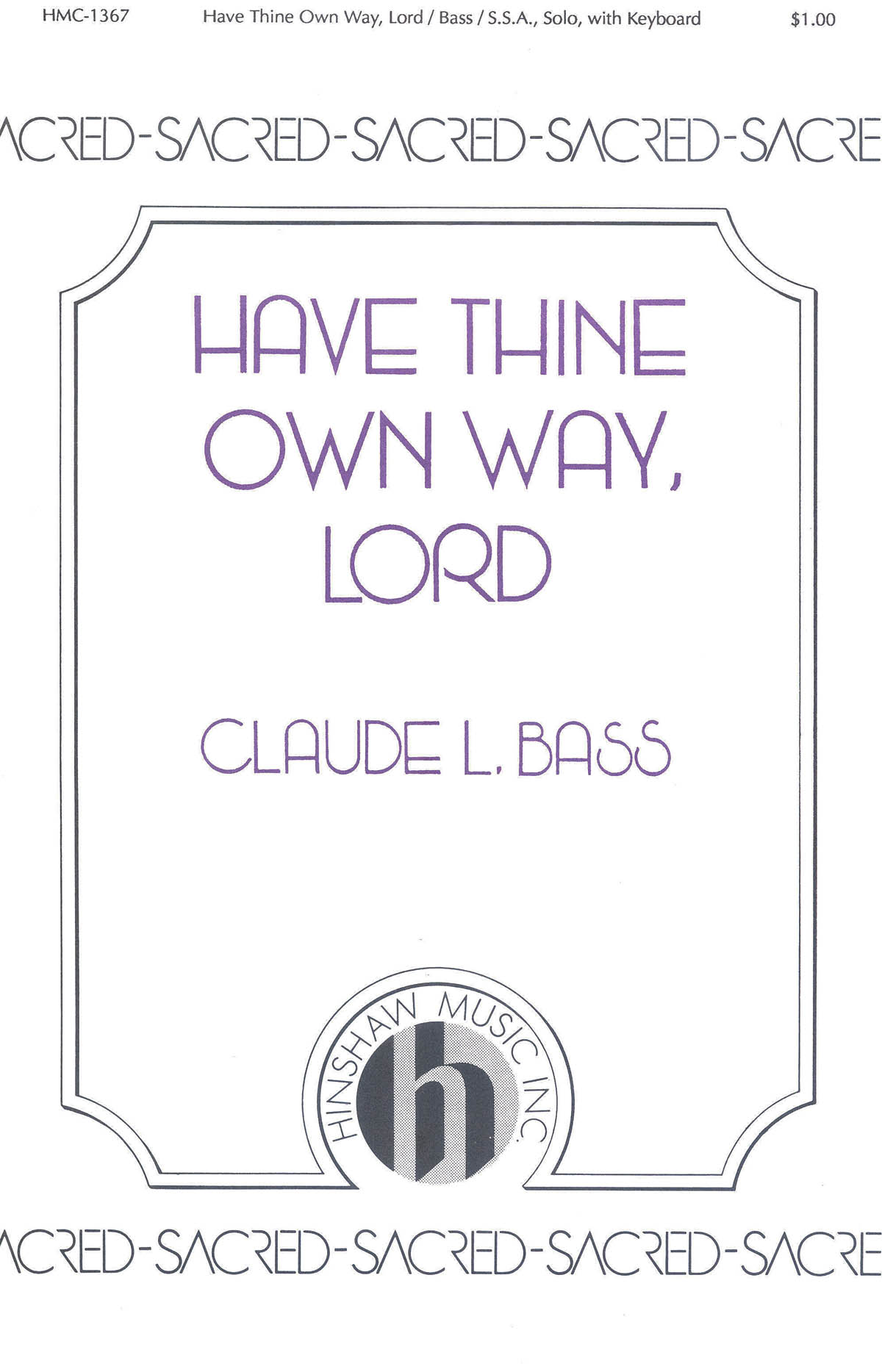 Have Thine Own Way, Lord