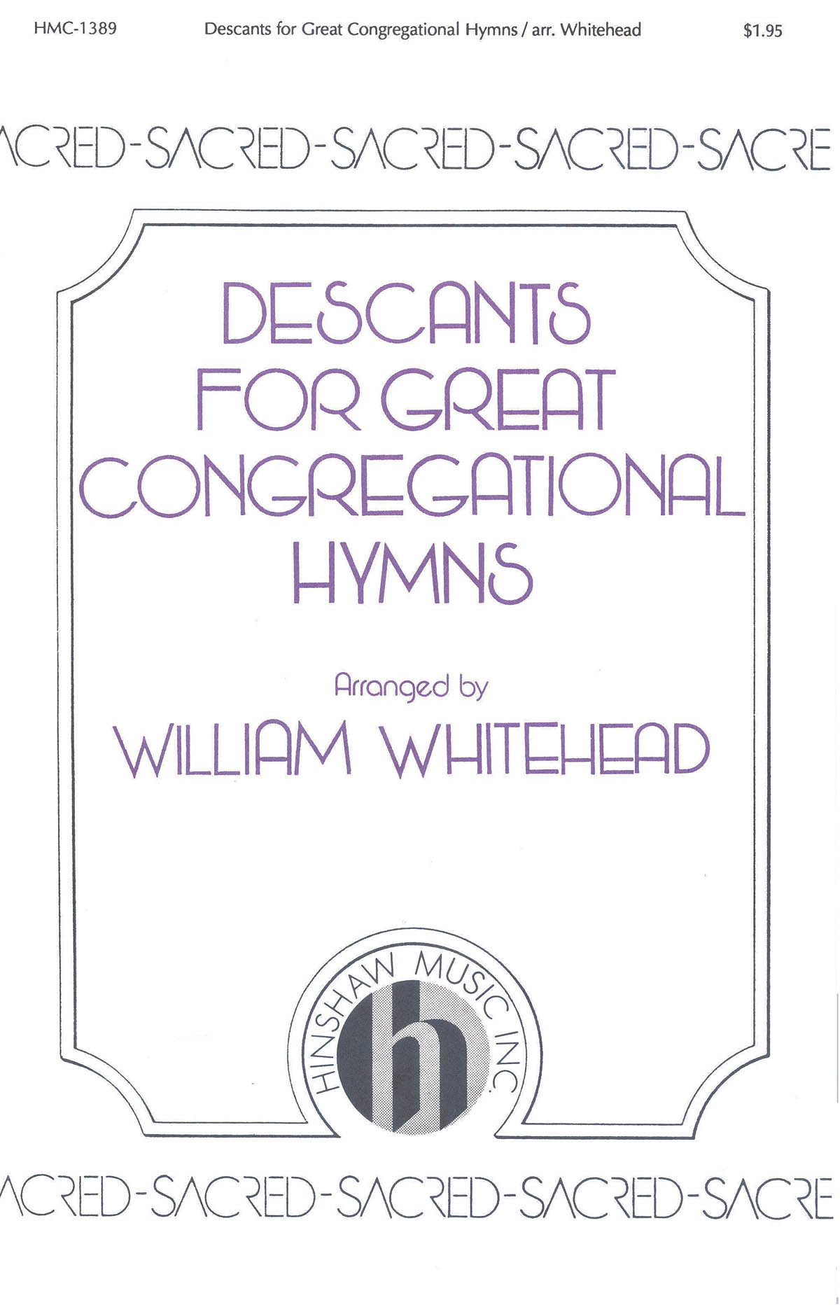 Descants For Great Congregational Hymns