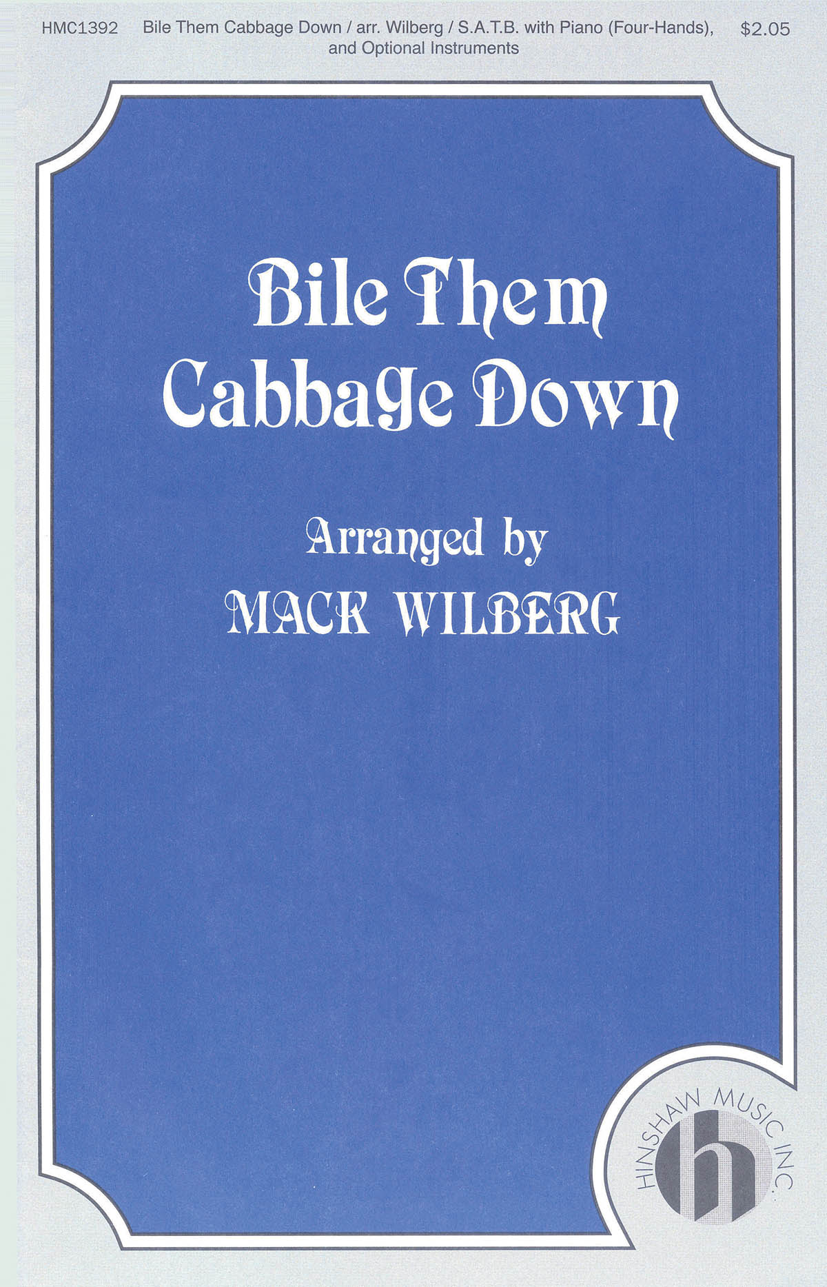 Bile Them Cabbage Down