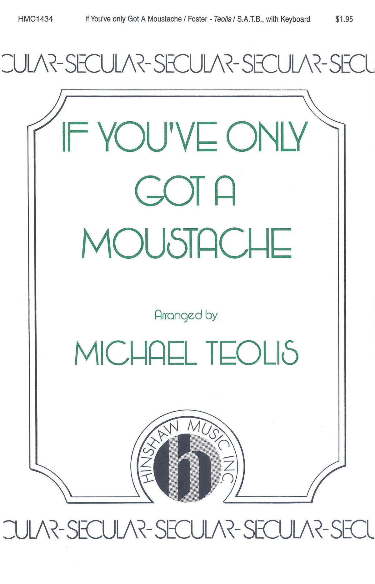 If You've Only Got A Moustache