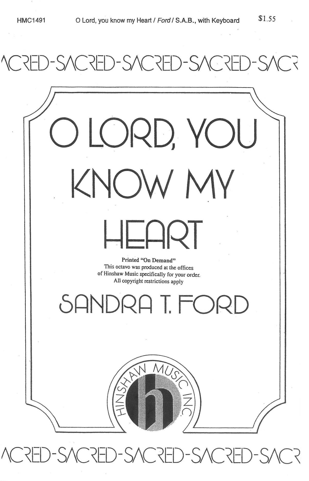 O Lord, You Know My Heart