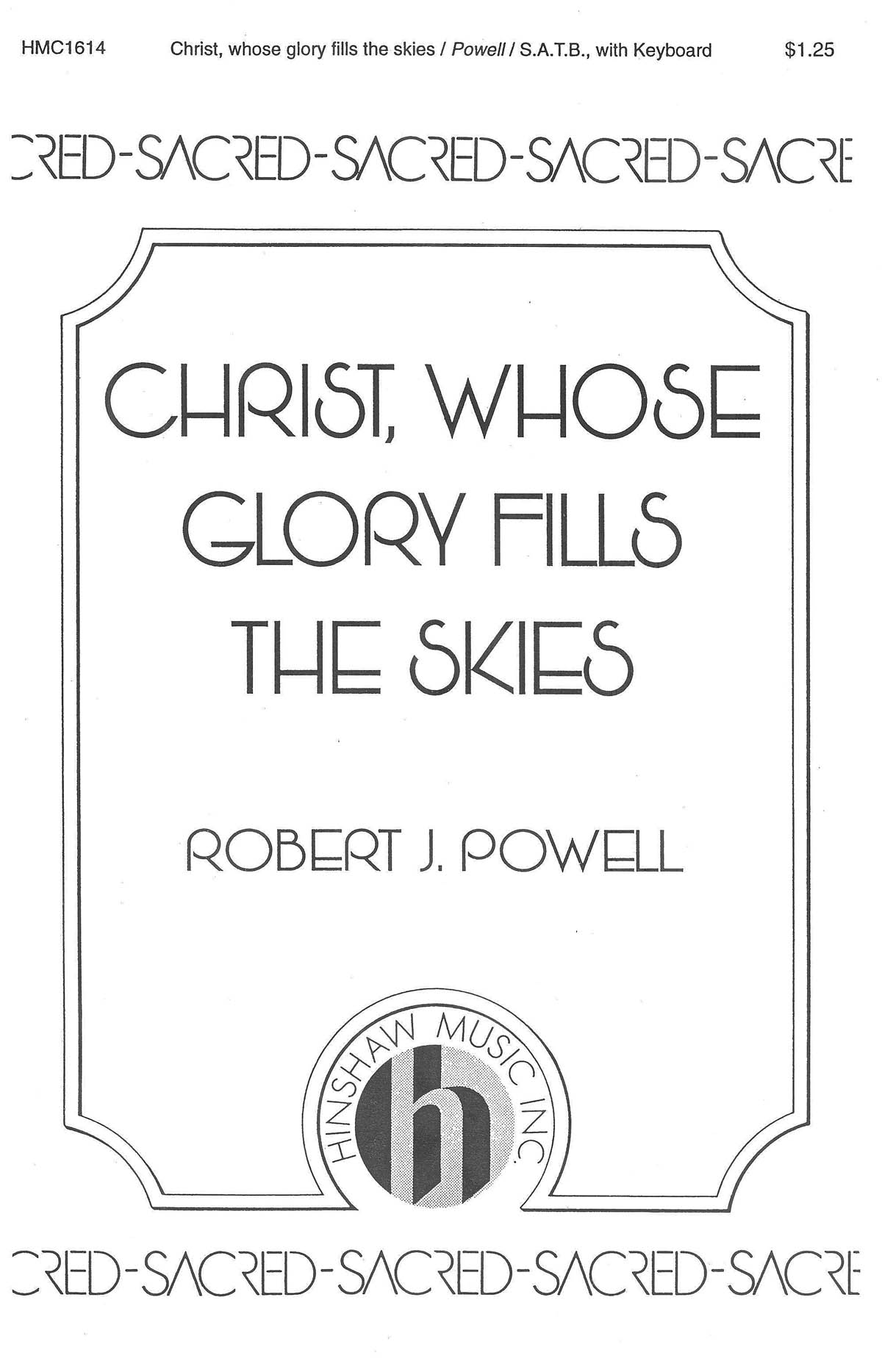 Christ, Whose Glory Fills The Skies