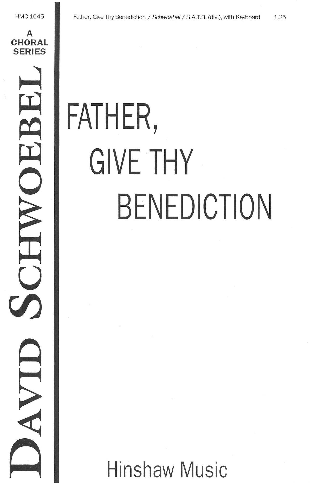 Father, Give Thy Benediction