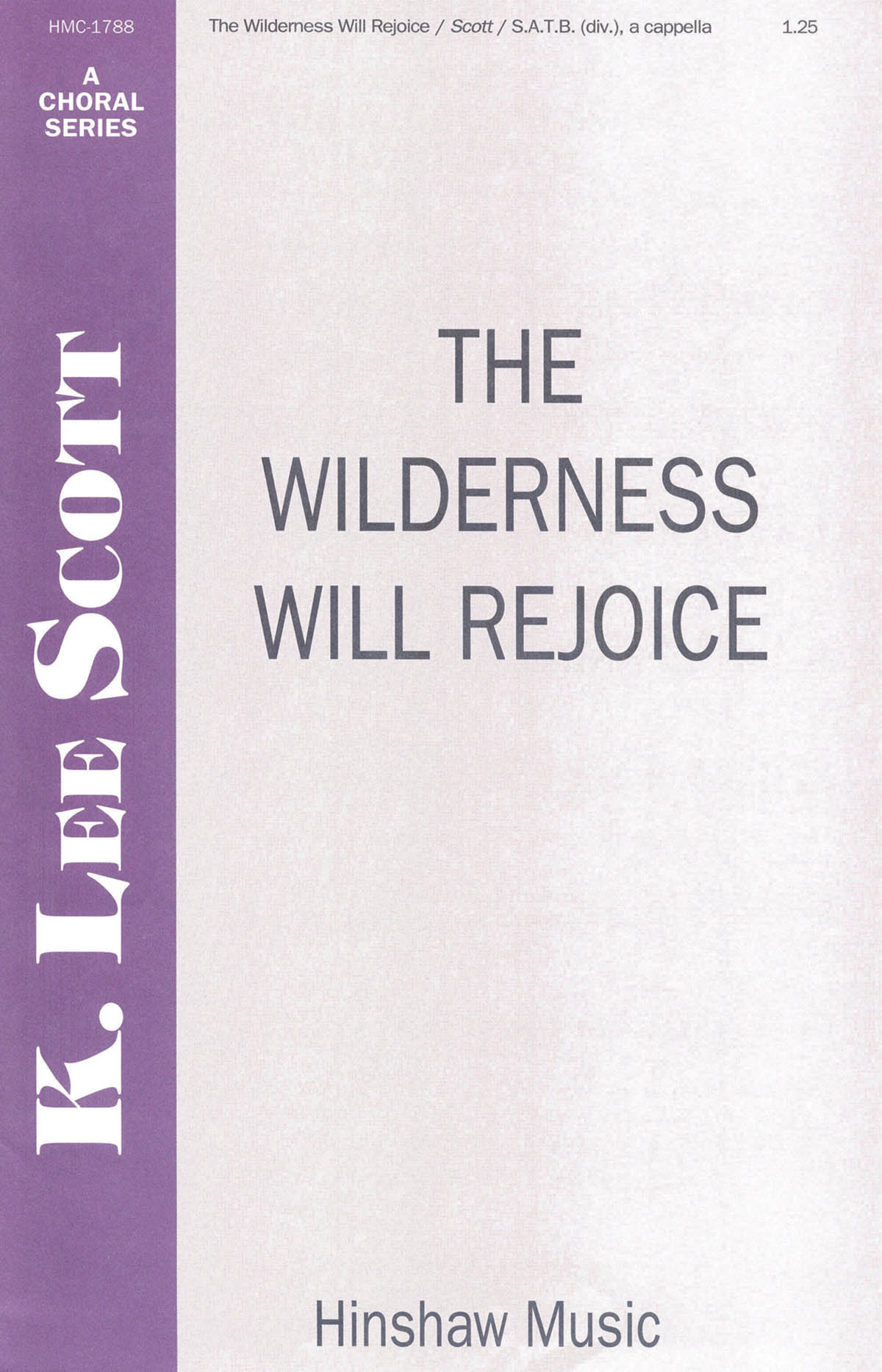 The Wilderness Will Rejoice