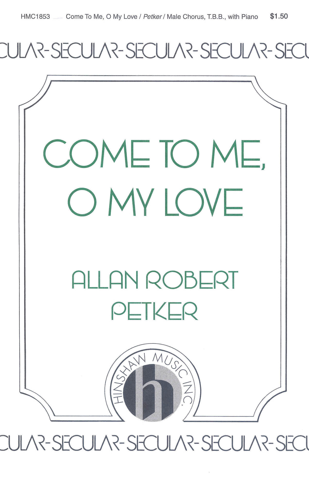 Come To Me, O My Love
