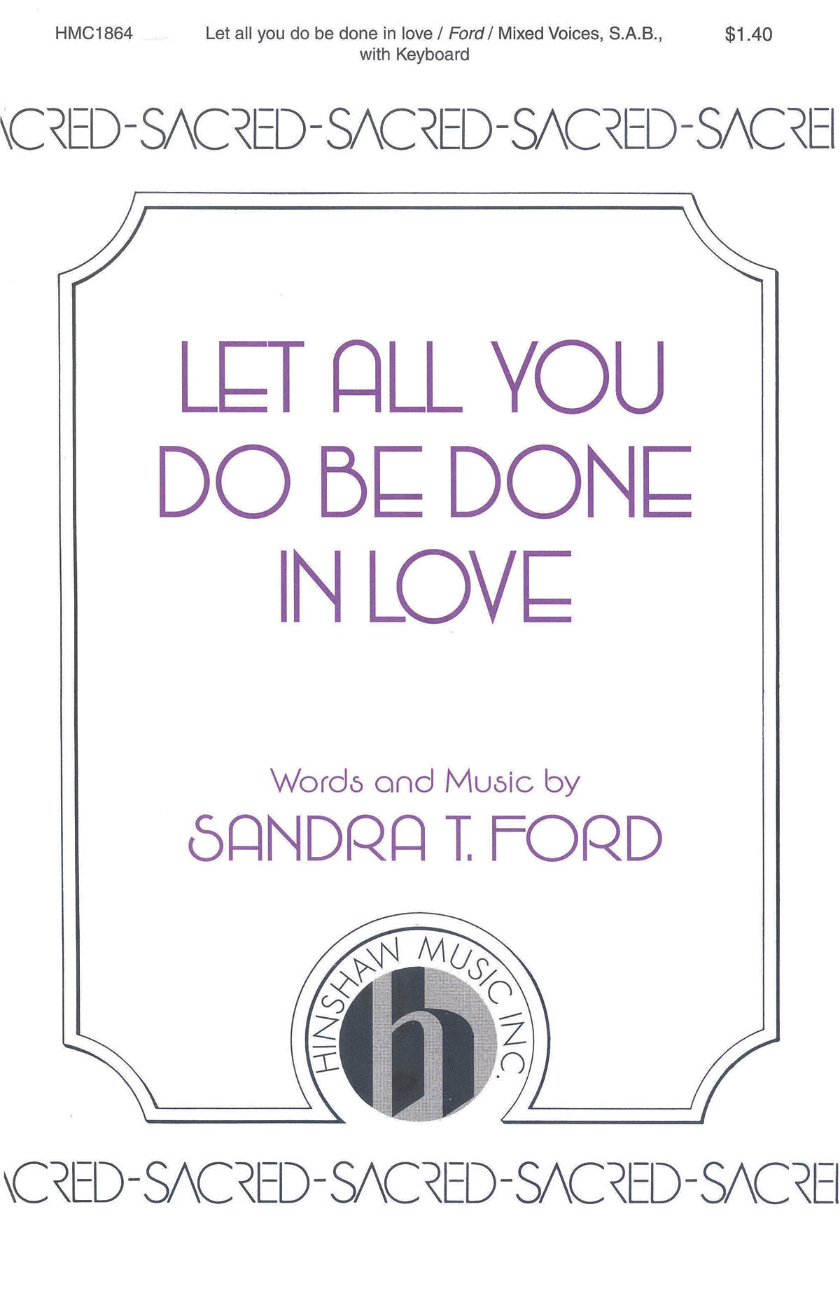 Let All You Do Be Done In Love