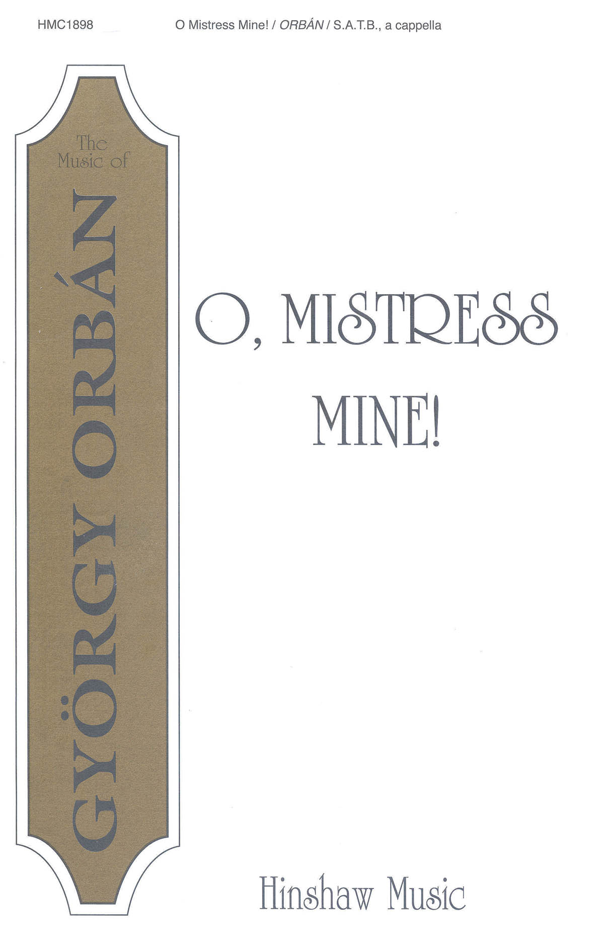 O, Mistress Mine!