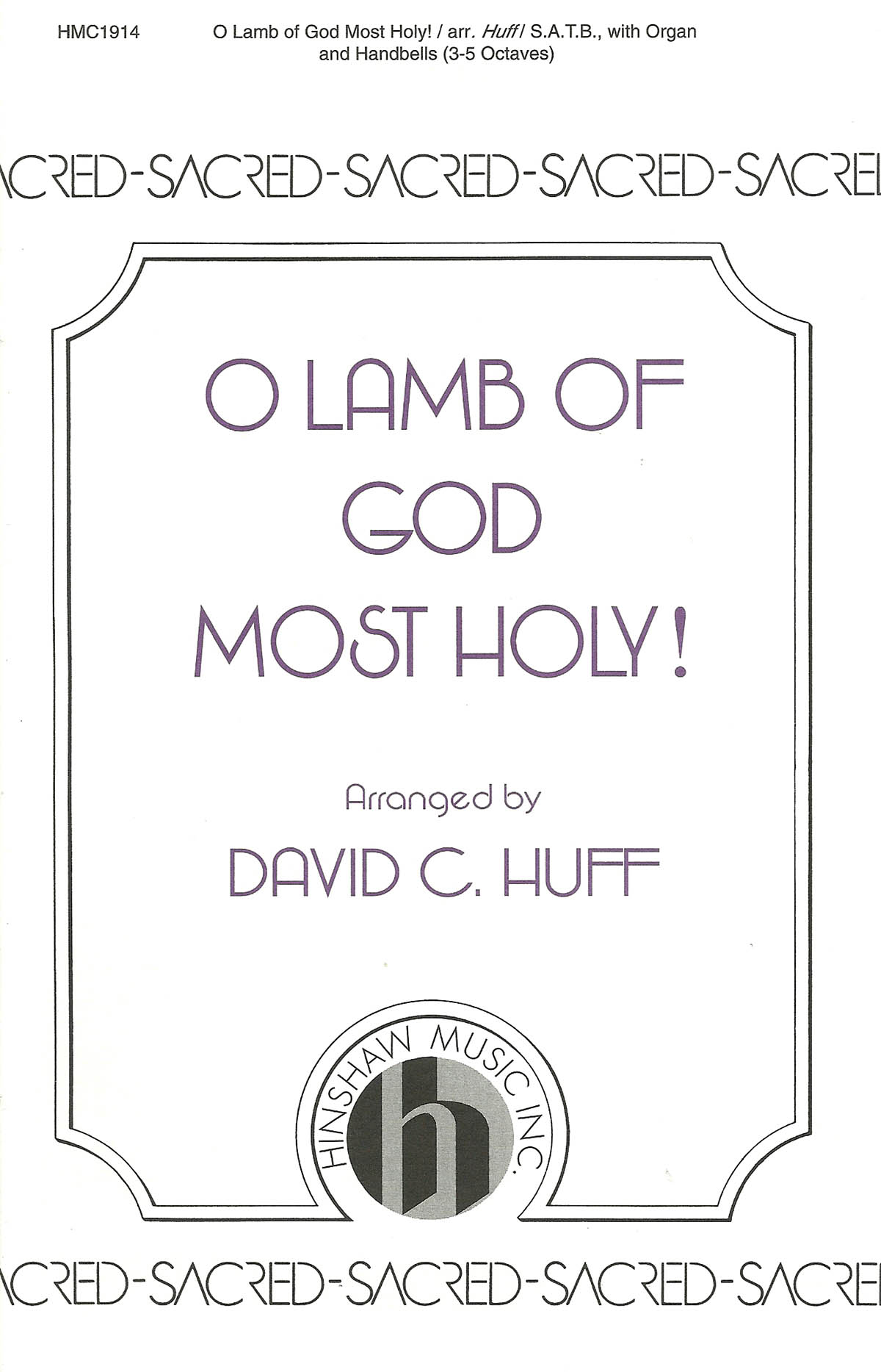 O Lamb Of God Most Holy!