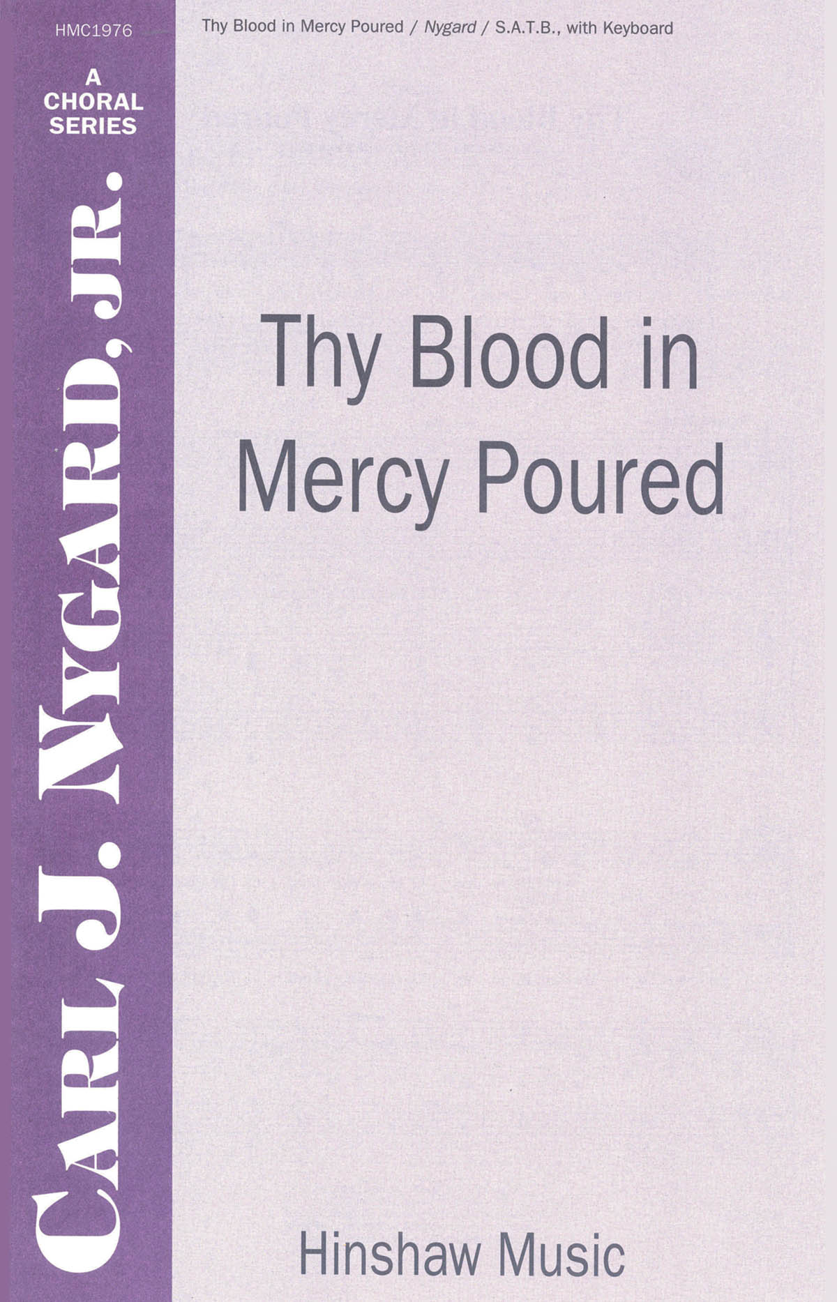 Thy Blood In Mercy Poured