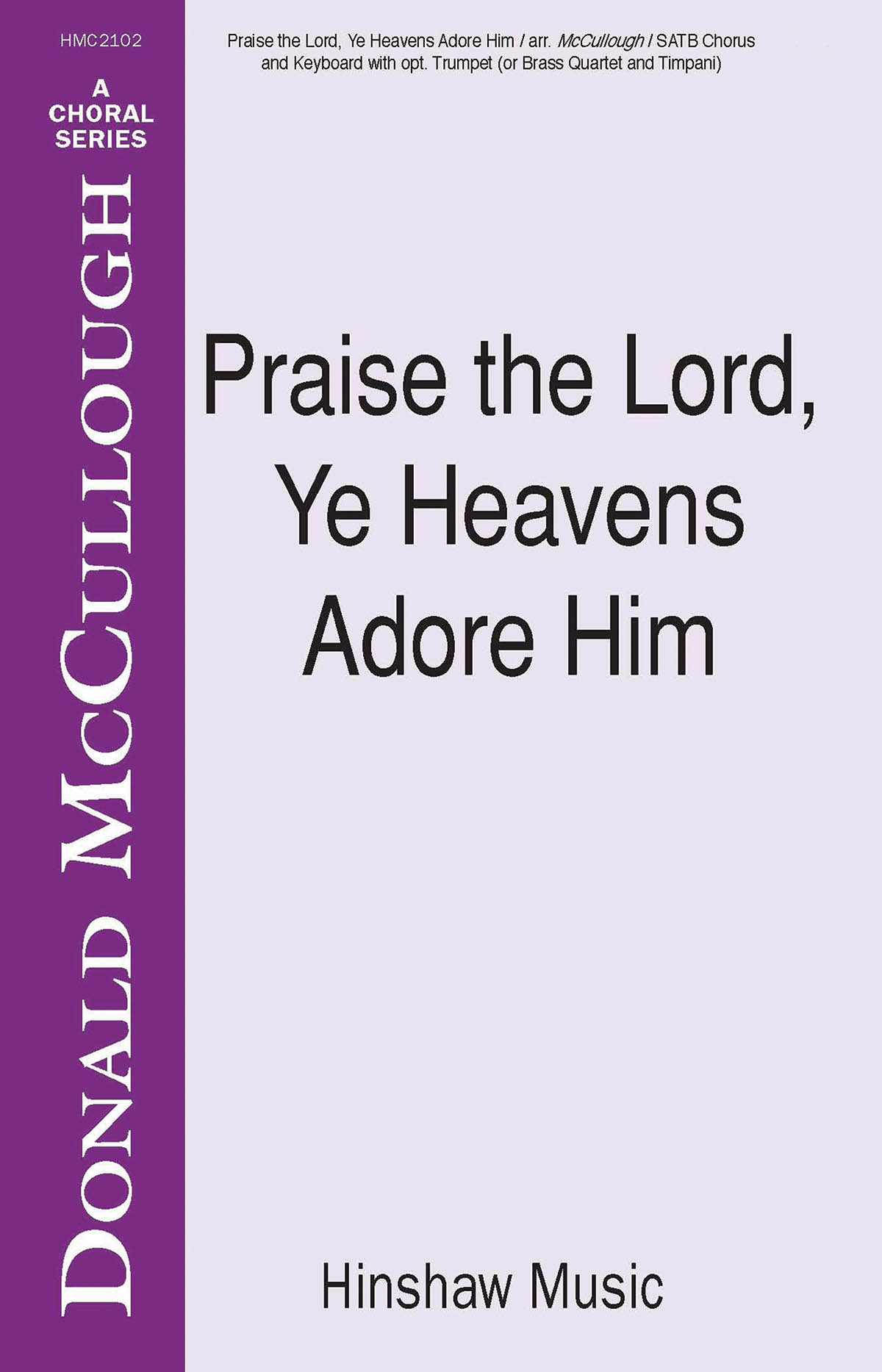 Praise The Lord, Ye Heavens Adore Him
