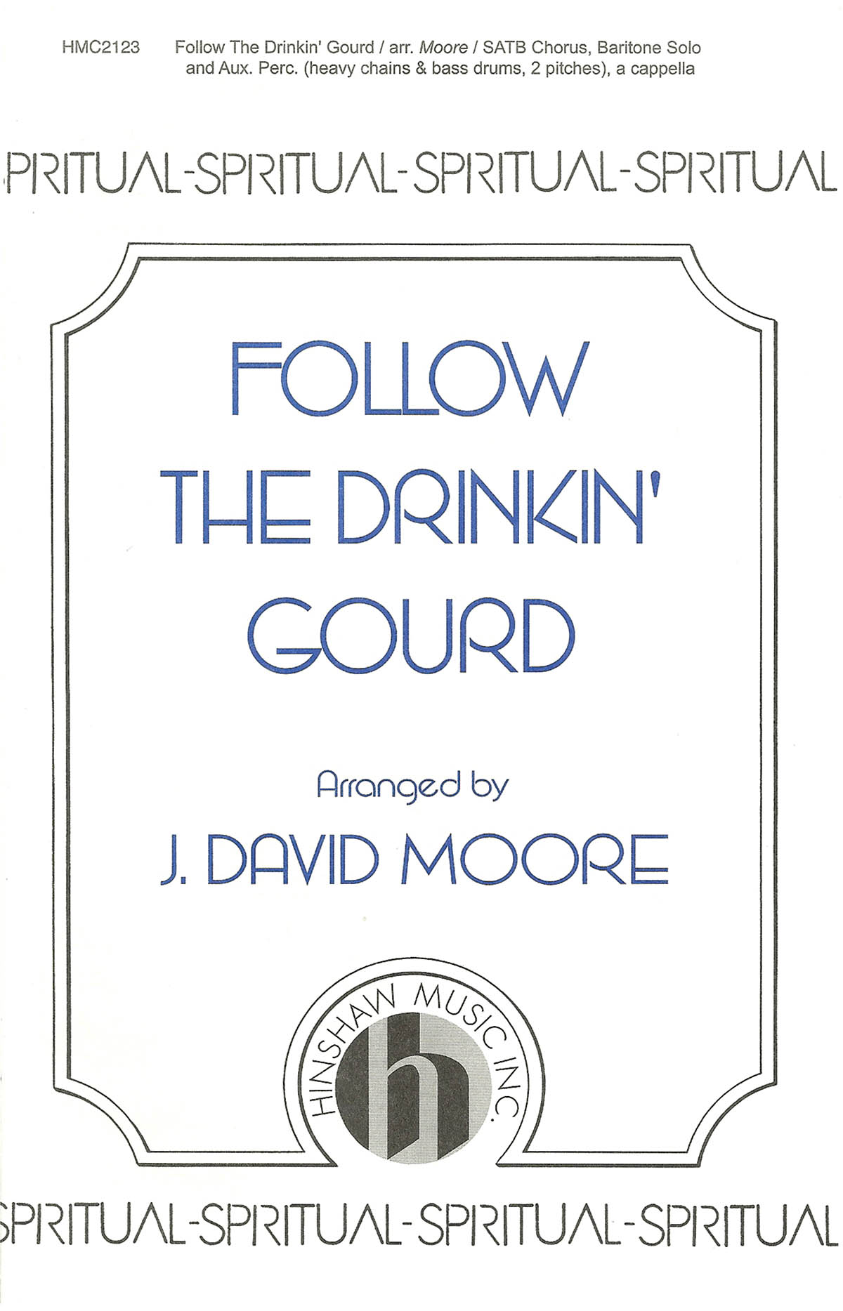 Follow The Drinkin' Gourd