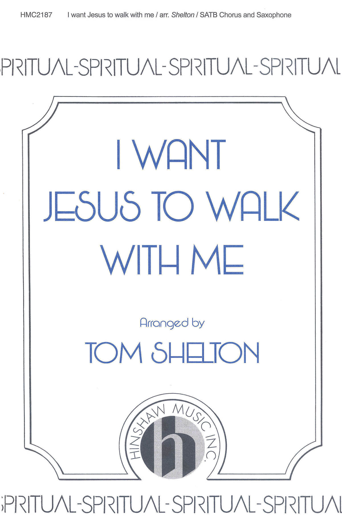 I Want Jesus To Walk With Me