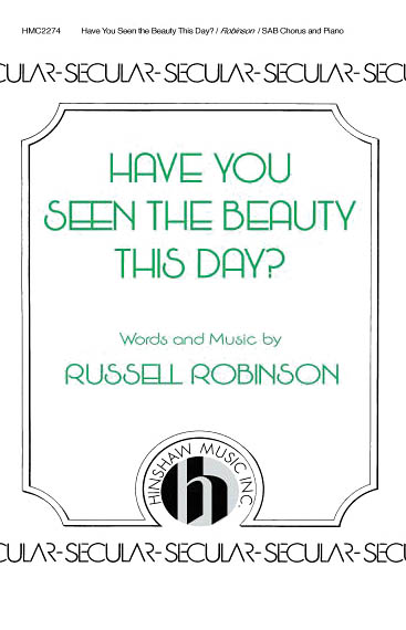 Have You Seen The Beauty This Day?