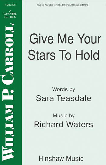 Give Me Your Stars To Hold