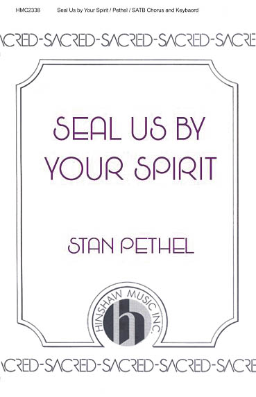 Seal Us By Your Spirit