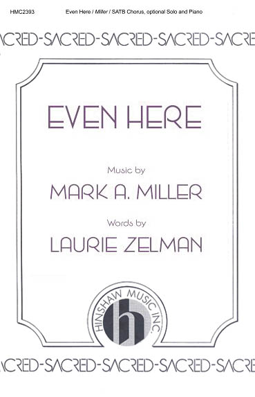 Even Here