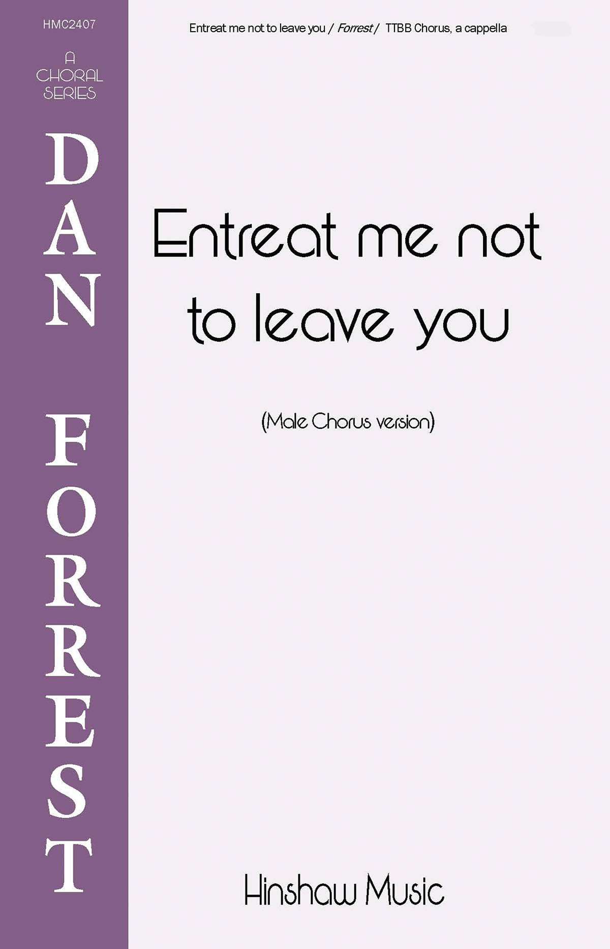 Entreat Me Not To Leave You