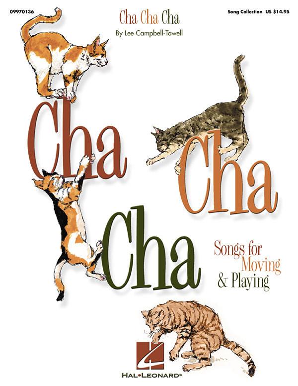 Cha Cha Cha - Songs fuer Moving and Playing