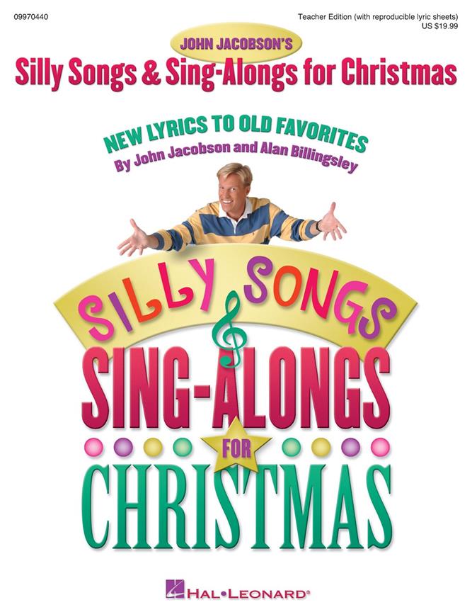 Silly Songs and Sing-Alongs For Christmas(New Lyrics to Old Favorites)