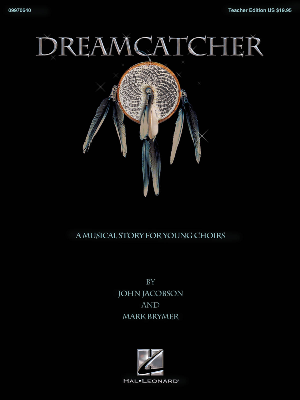 Dreamcatcher(A Musical Story For Young Choirs)