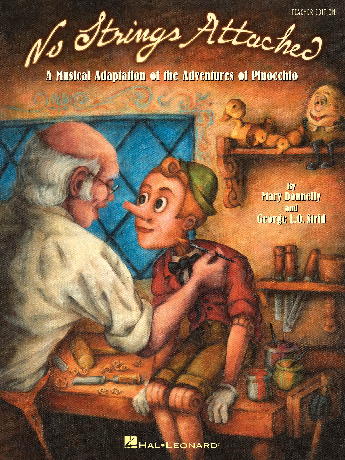 No Strings Attached (teacher ed)(A Musical Adaptation of the Adventures of Pinocchio)