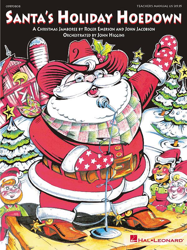 Santa's Holiday Hoedown Musical(A Christmas Jamboree)