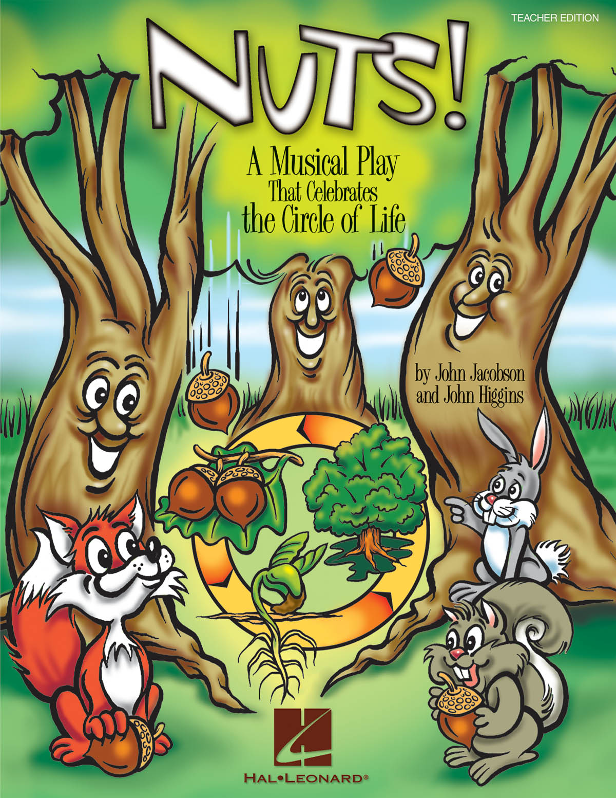 Nuts!(A Musical That Celebrates the Circle of Life)