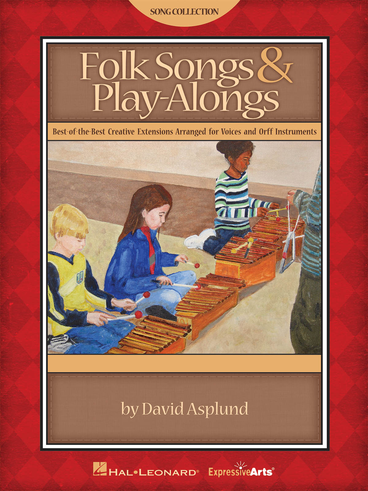 Folk Songs & Play-Alongs(Best-of-the-Best Creative Extensions Arranged fuer Voices and Orff Instrumen