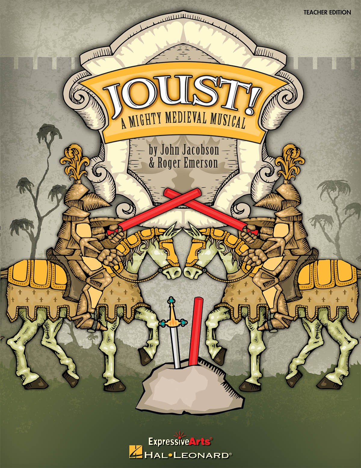 Joust!(A Mighty Medieval Musical)