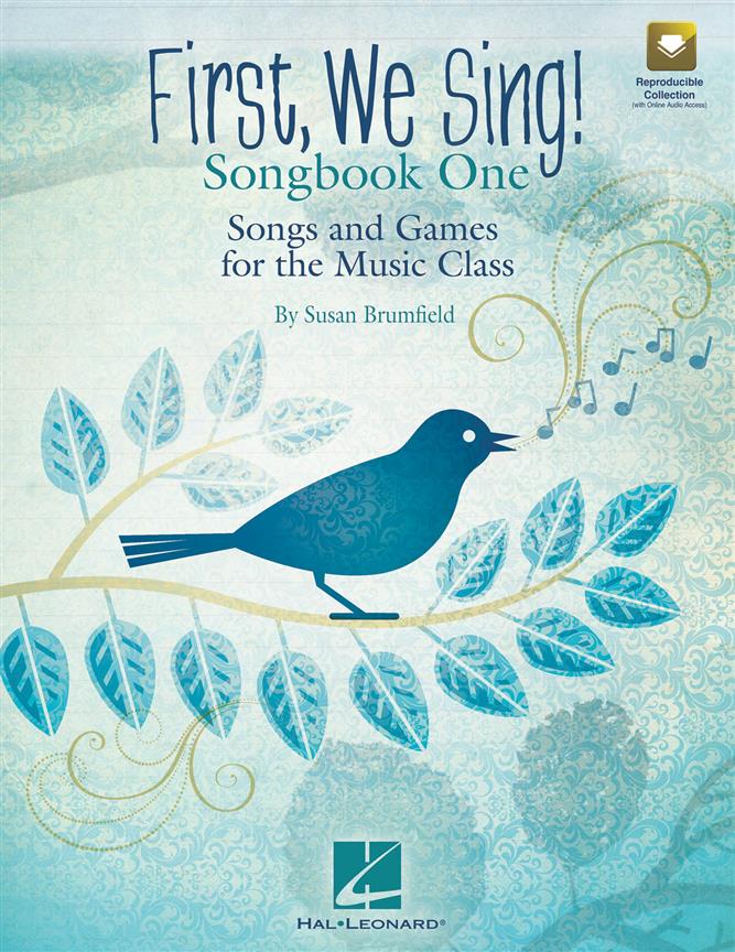 First, We Sing!