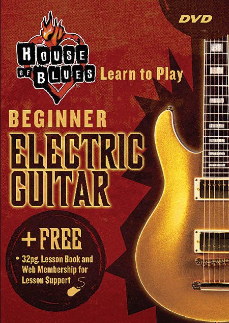 House of Blues - Beginner Electric Guitar(House of Blues Learn to Play Series)