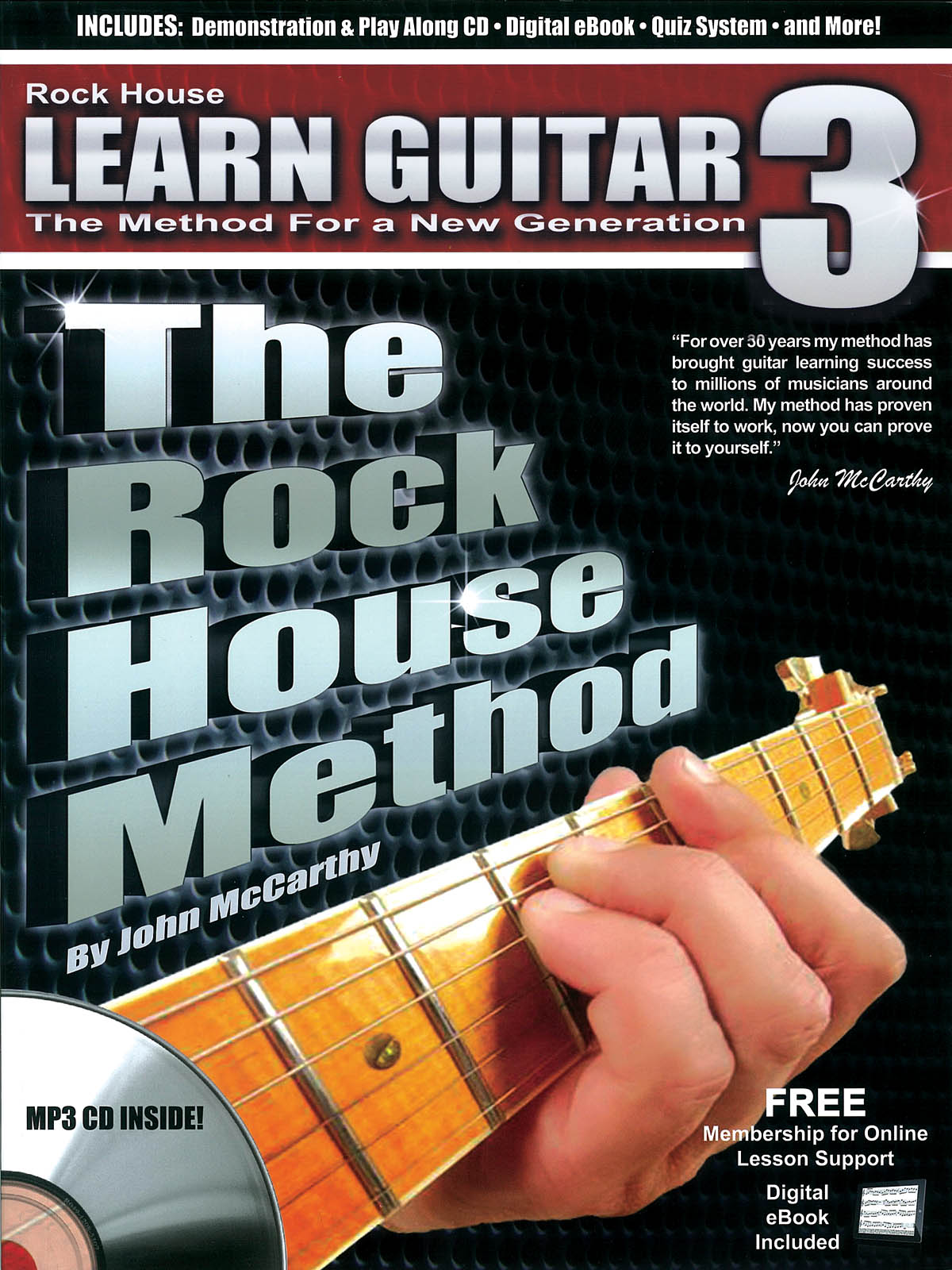 The Rock House Method: Learn Guitar 3(The Method For A New Generation)