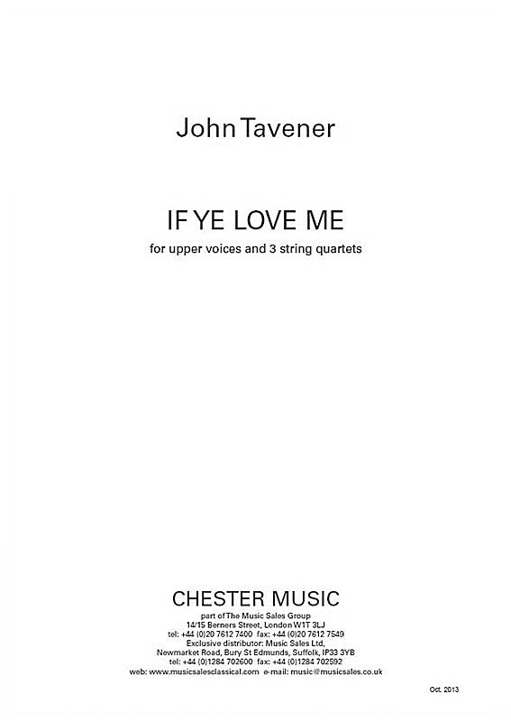 If Ye Love Me(fuer Upper Voices And 3 String Quartets)