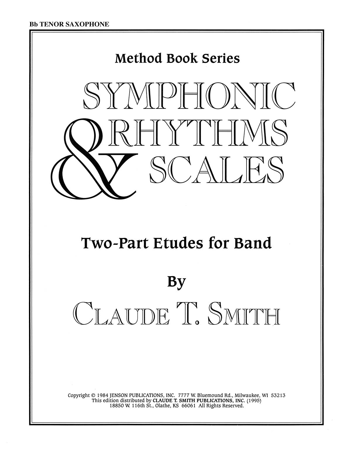 Symphonic Rhythms & Scales(Two-Part Etudes For Band and Orchestra Bb Tenor Saxophone)