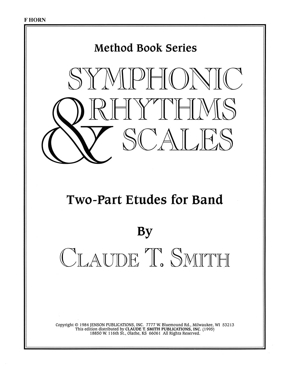 Symphonic Rhythms & Scales(Two-Part Etudes For Band and Orchestra F Horn)