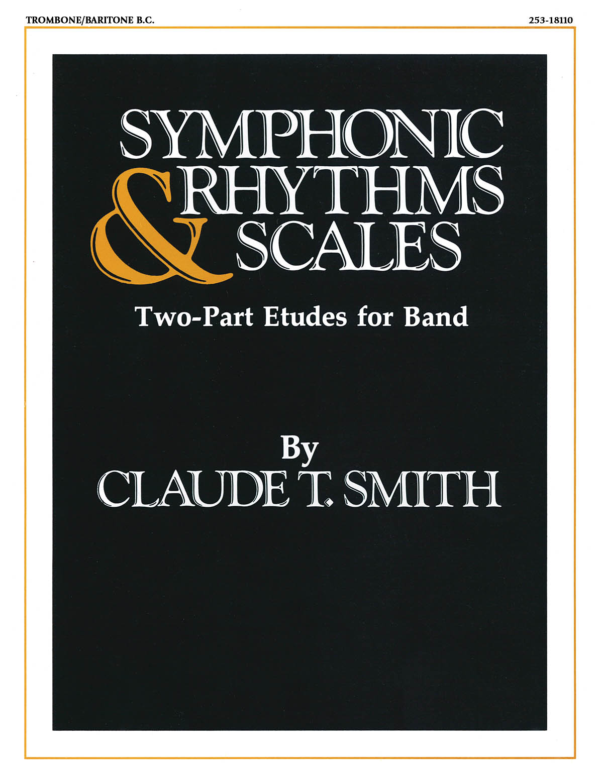 Symphonic Rhythms & Scales(Two-Part Etudes For Band and Orchestra Trombone/Baritone B.C.)