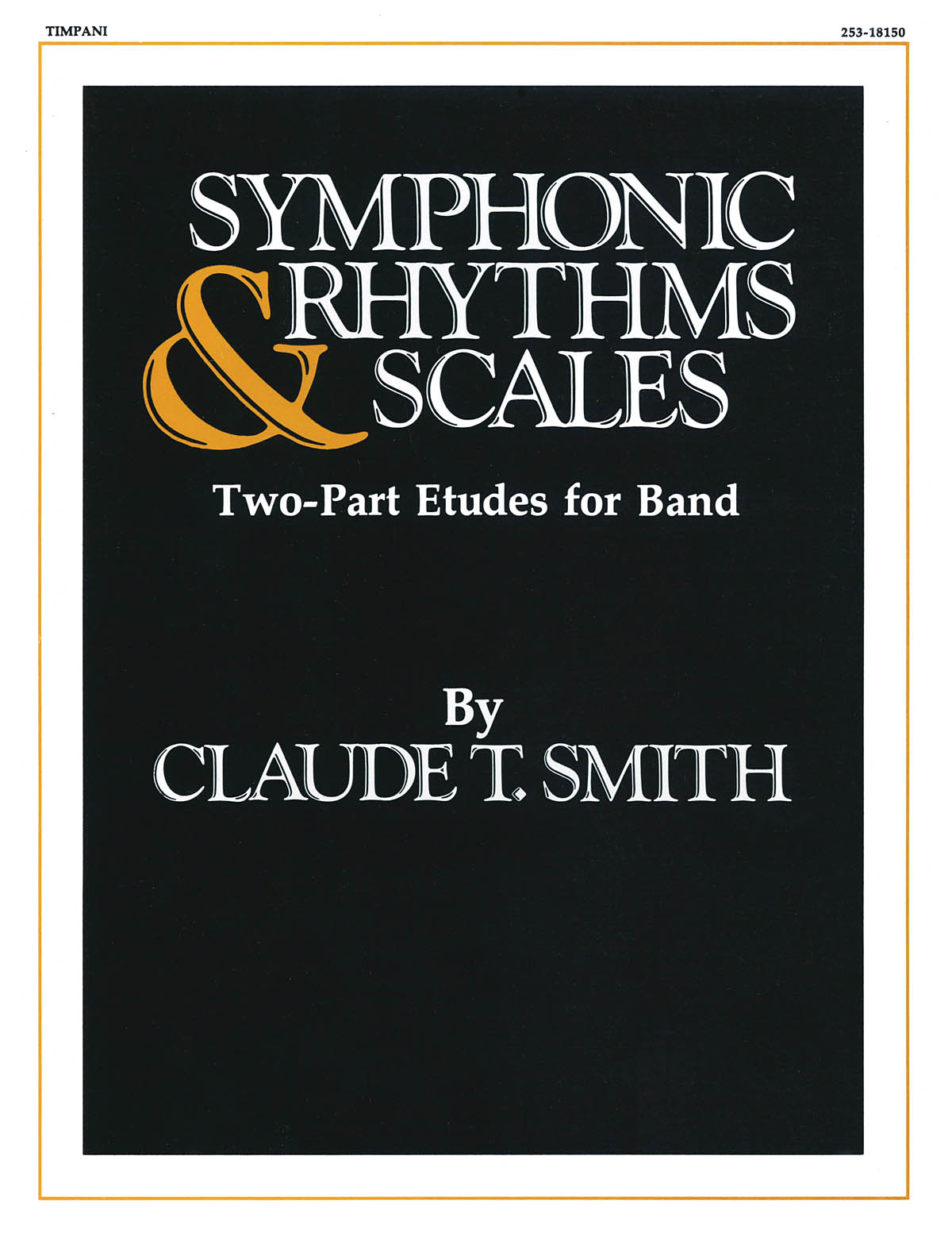 Symphonic Rhythms & Scales(Two-Part Etudes For Band and Orchestra Timpani)