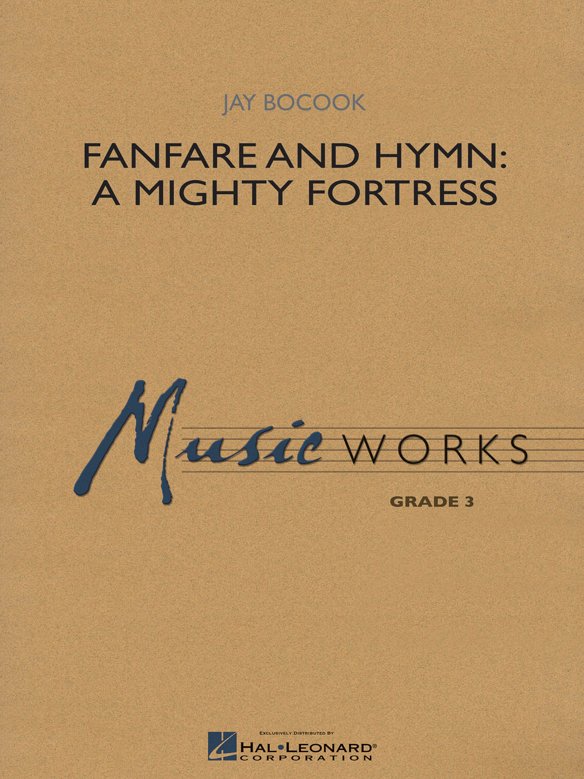 Jay Bocook: Fanfare and Hymn: A Mighty fuertress