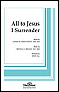 All to Jesus, I Surrender