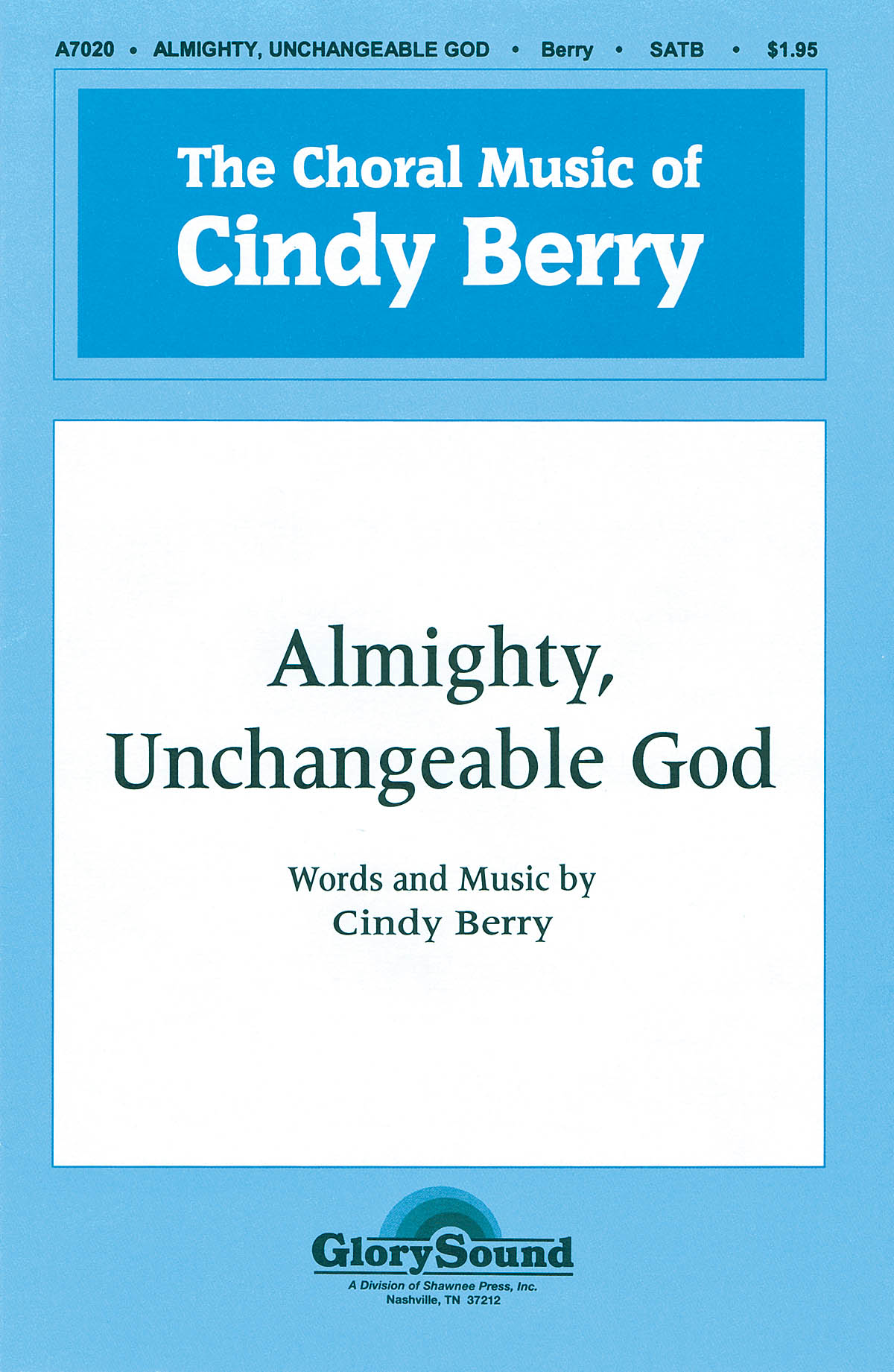 Almighty, Unchangeable God