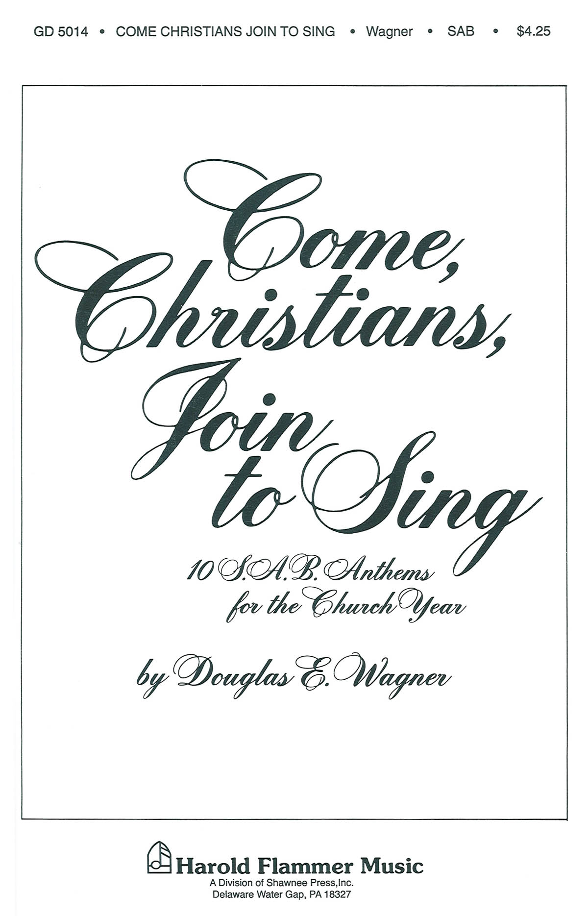 Come, Christians, Join to Sing