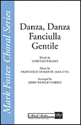 Danza, Danza, Fanciulla Gentile