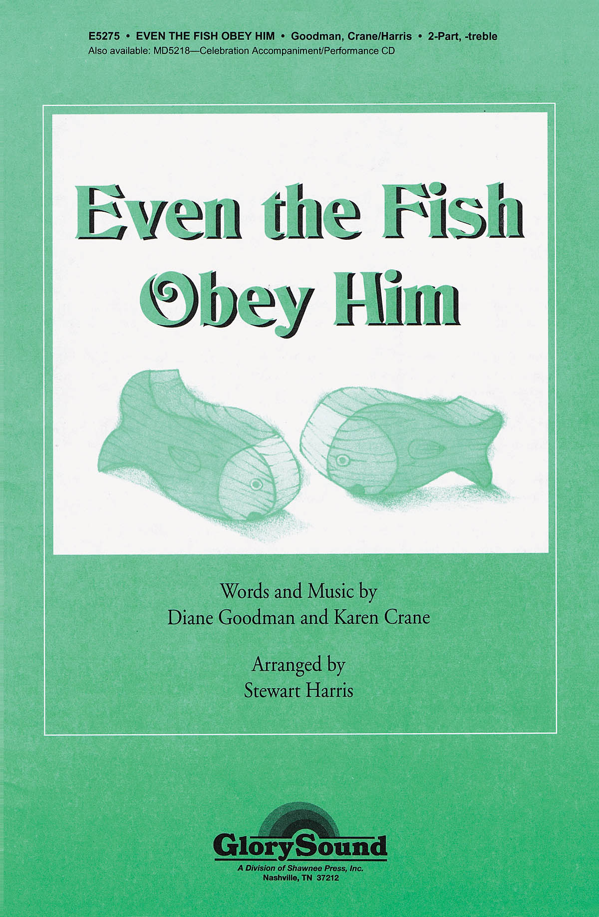 Even the Fish Obey Him
