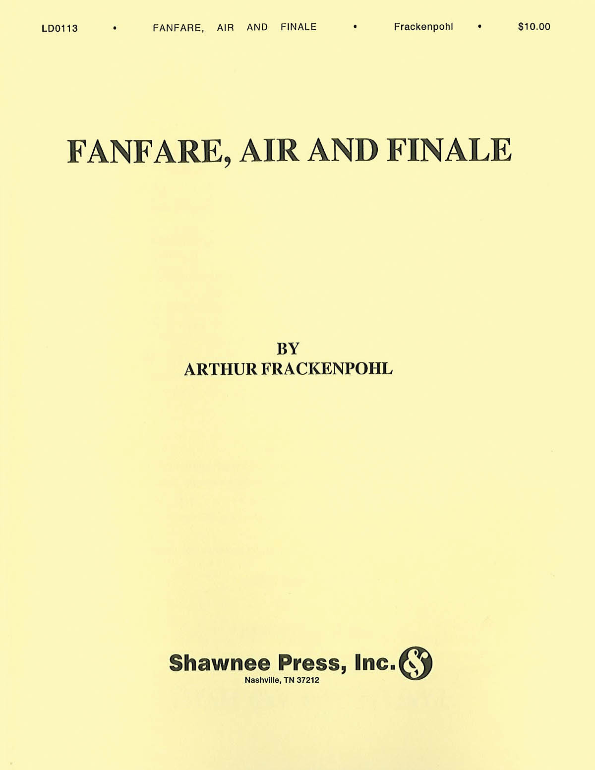 Arthur Frackenpohl: Fanfare, Air And Finale