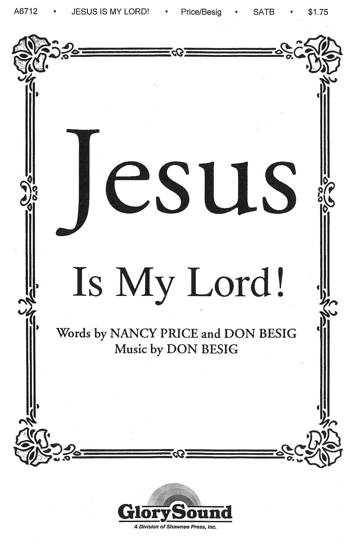 Jesus Is My Lord! (SATB)