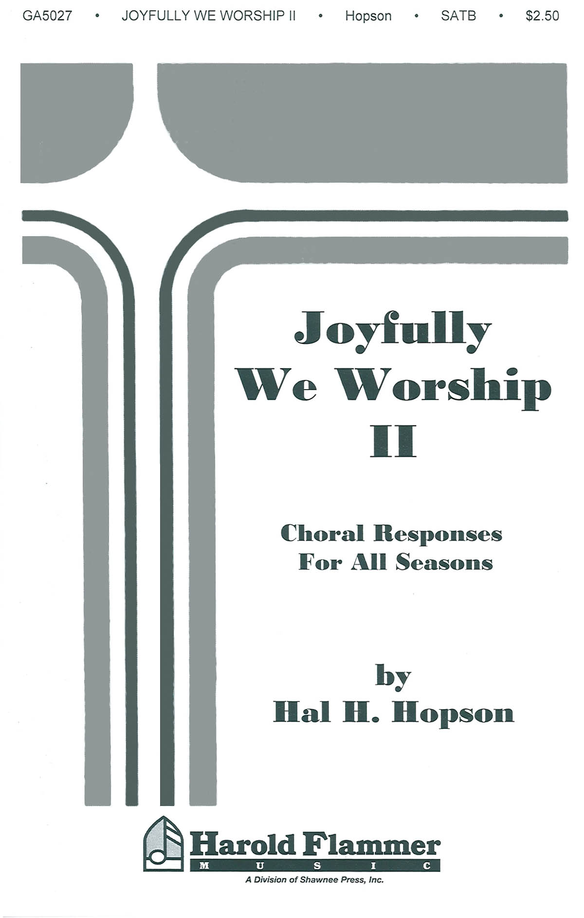 Joyfully We Worship - Volume 2 (SATB)