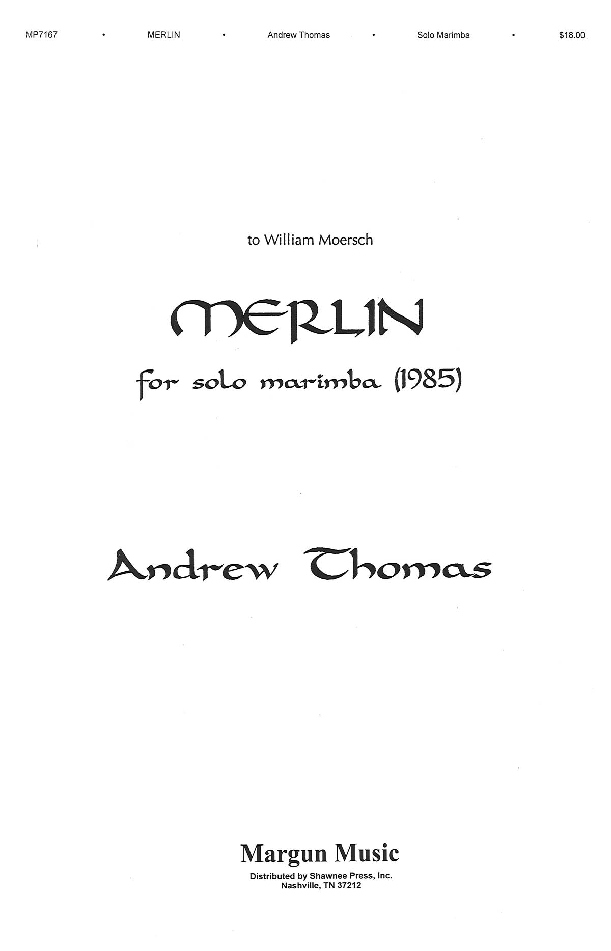 Andrew Thomas: Merlin(Marimba Solo)
