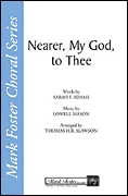 Nearer My God to Thee (SATB)