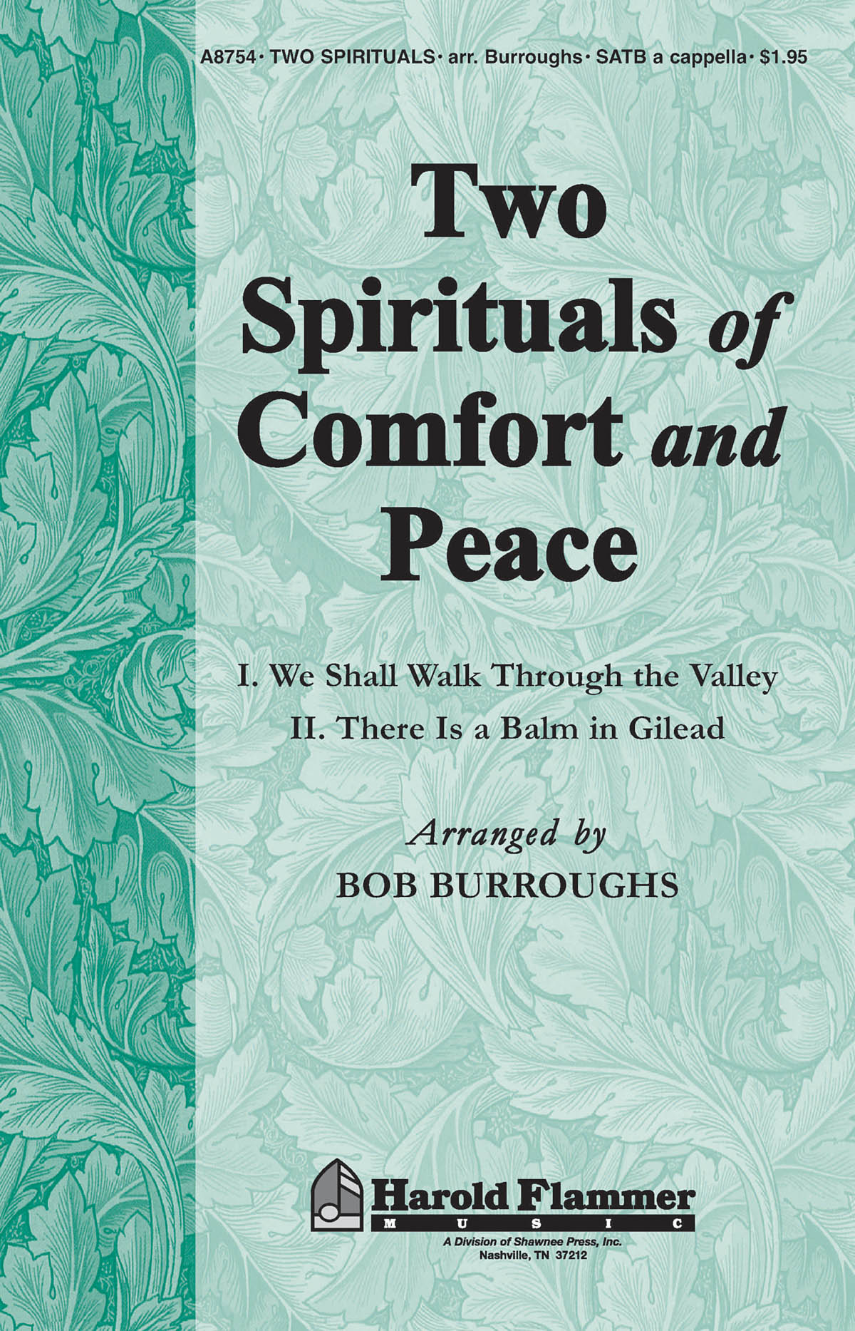 Two Spirituals Of Comfuert And Peace (SATB)